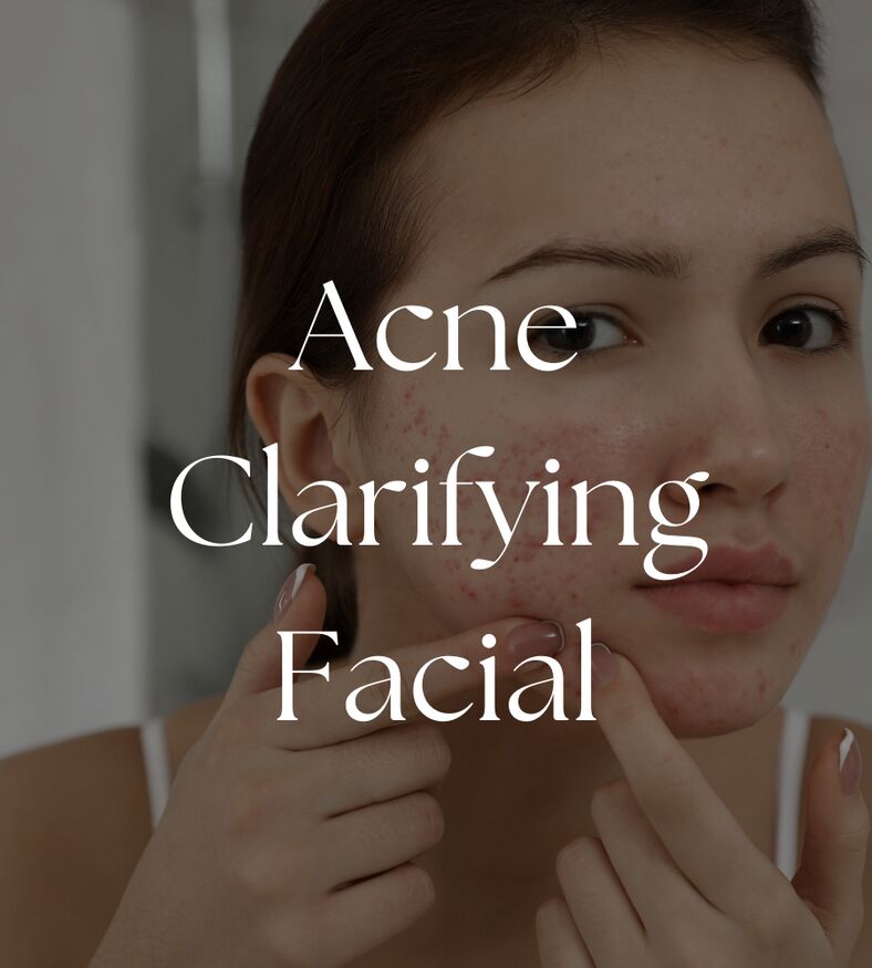 Acne Clarifying Facial is our premium Medical Grade facial that targets your acne concerns.