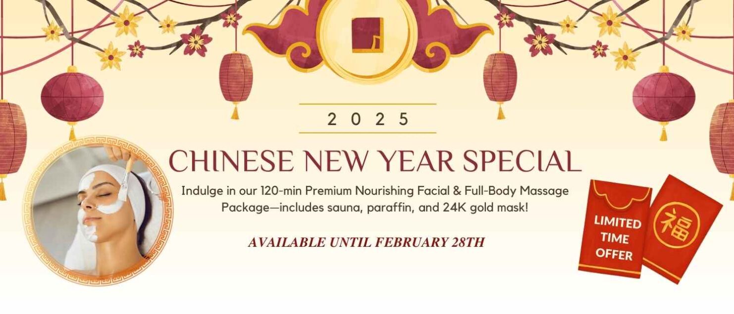 Richmond Chinese new year Special Facial